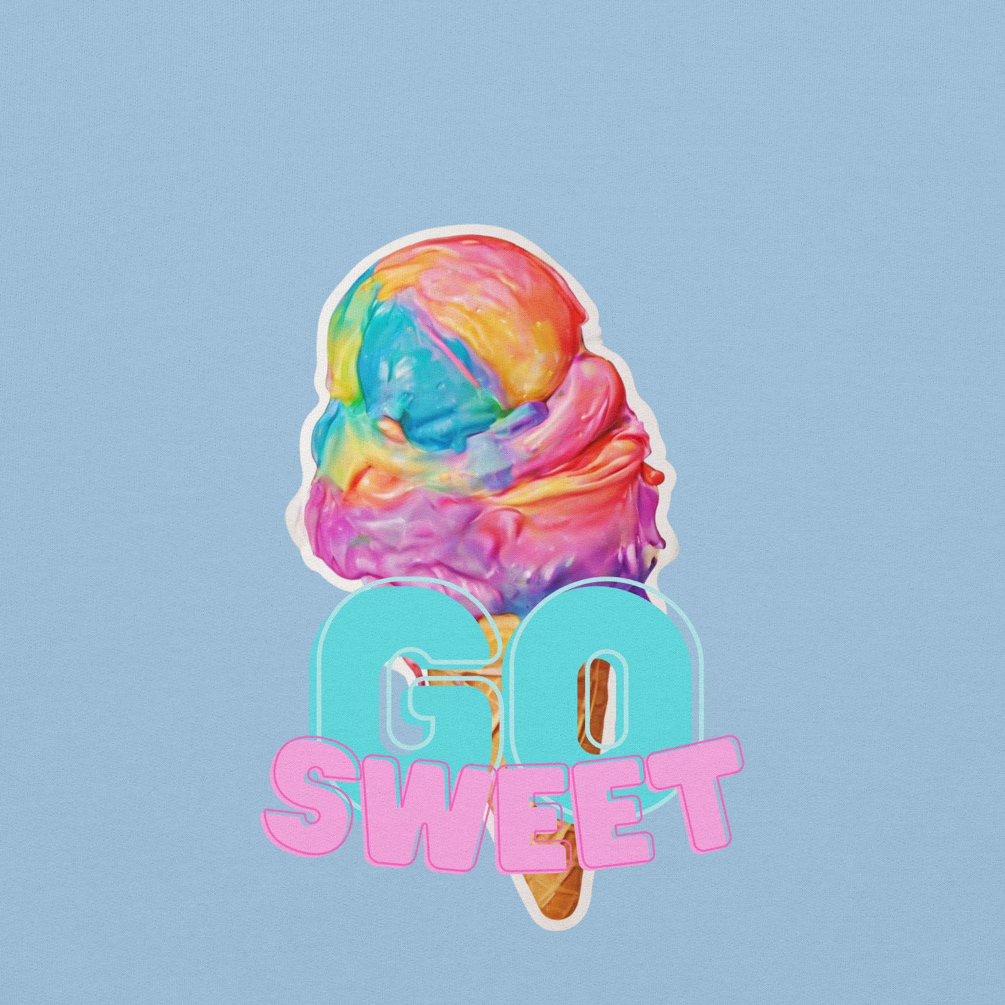 "Go Sweet" Unisex Sweatshirt UR0008